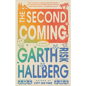 The Second Coming A Novel