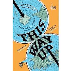 This Way Up When Maps Go Wrong (and Why it Matters)