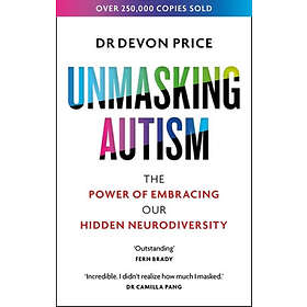 Unmasking Autism The Power of Embracing Our Hidden Neurodiversity