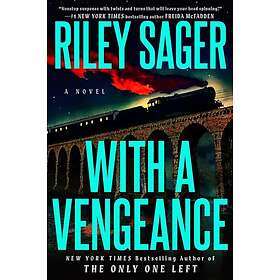 With a Vengeance A Novel