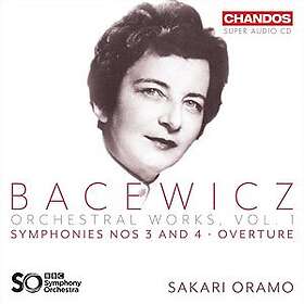 BBC Symphony Orchestra, Sakari Oramo, Grazyna Bacewicz Bacewicz: Orchestral Work