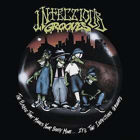 Infectious Grooves The Plague That Makes Your Booty Move... It's The Infectious Grooves CD