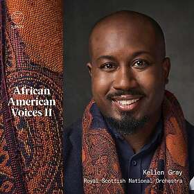 Kellen Gray, Royal Scottish National Orchestra, Ulysses Kay, ColeridgeTaylor Perkinson Bonds, Kay & Perkinson: African American Voices II CD