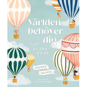 Världen behöver dig just så som du är