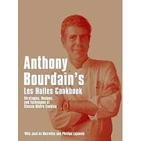 Anthony Bourdain's Les Halles Cookbook