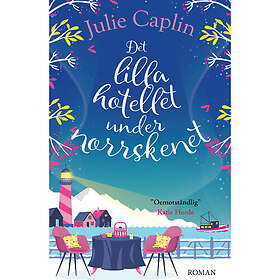 Det lilla hotellet under norrskenet