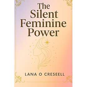 The Silent Feminine Power