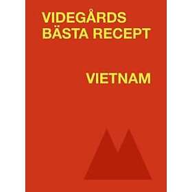 Videgårds recept: Vietnam
