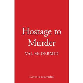 Hostage to Murder