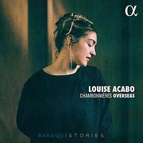 Louise Acabo Chambonnières Overseas CD
