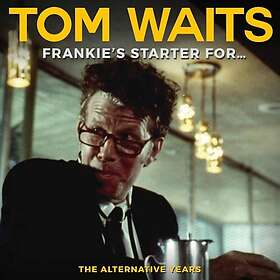 Tom Waits Frankie's Starter For… The Alternative Years CD