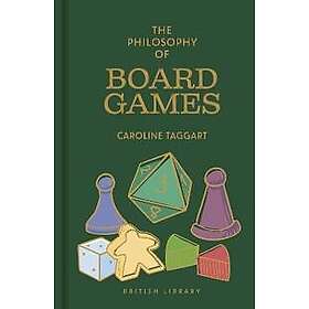 The Philosophy of Board Games