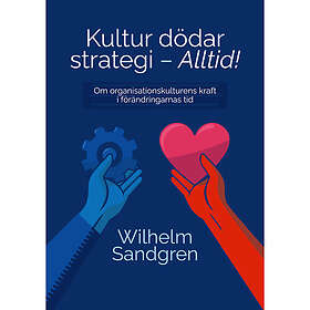 Kultur dödar strategi Alltid