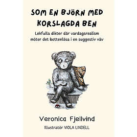 SOM EN BJÖRN MED KORSLAGDA BEN