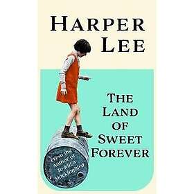 Land of Sweet Forever