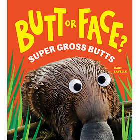 Butt or Face? Volume 3: Super Gross Butts