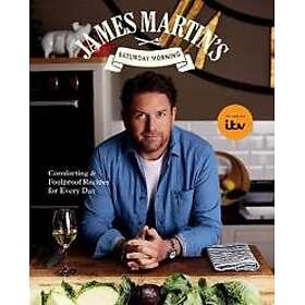 James Martin’s Saturday Morning Cookbook