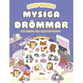 Mysiga drömmar : Målarbok med klistermärken