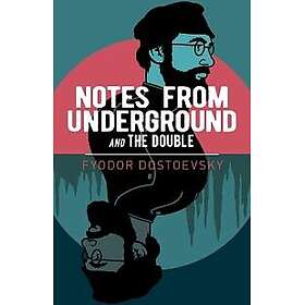 Notes from Underground and The Double