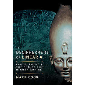 The Decipherment of Linear A