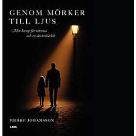 Genom mörker till ljus