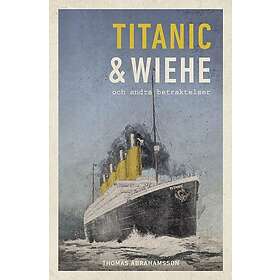 Titanic och Wiehe