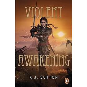 Violent Awakening