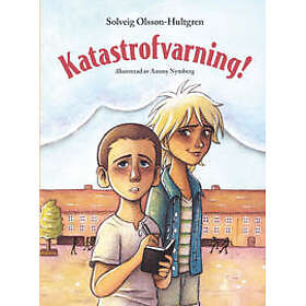 Katastrofvarning! Olsson-Hultgren, Solveig