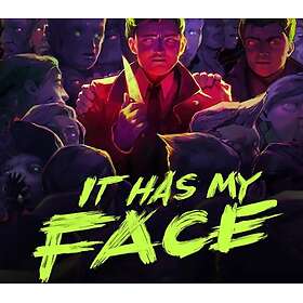 It Has My Face (PC)