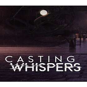 Casting Whispers (PC)