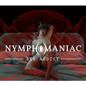 Nymphomaniac - Sex Addict (PC)