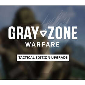 Gray Zone Warfare - Tactical Edition Upgrade (Expansion) (PC)