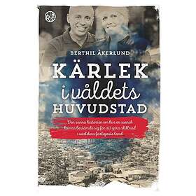 Kärlek i våldets huvudstad (inbunden)