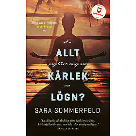 Är allt jag lärt mig om kärlek en lögn? (pocket)