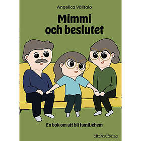 Mimmi och beslutet (inbunden)