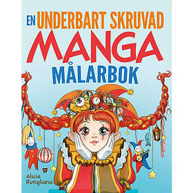 Den underbart skruvade mangamålarboken (häftad)