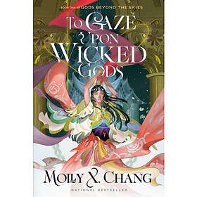 To Gaze Upon Wicked Gods (häftad eng)