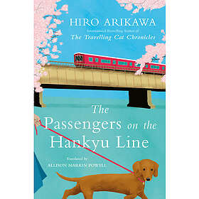 The Passengers on the Hankyu Line (inbunden, eng)