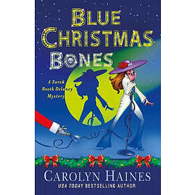 Blue Christmas Bones (inbunden, eng)