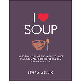 I Love Soup (häftad, eng)