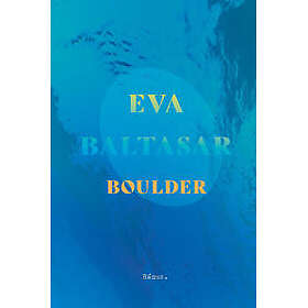 Boulder Baltasar, Eva