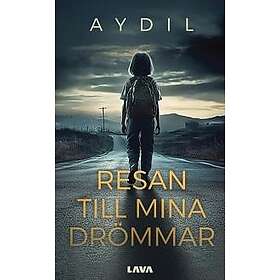 Resan till mina drömmar