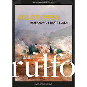 Guldtuppen och andra berättelser