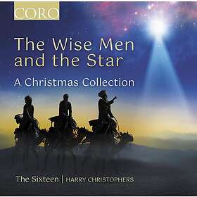 The Sixteen, Harry Christophers The Wise Men and the Star A Christmas Collection