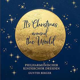 Philharmonischer Kinderchor Dresden It's Christmas Around The World CD