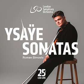 Roman Simovic Ysaye: Six Sonatas for Solo Violin CD