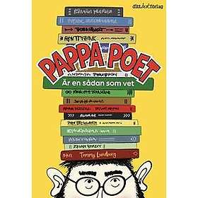 Pappa Poet är en sådan som vet