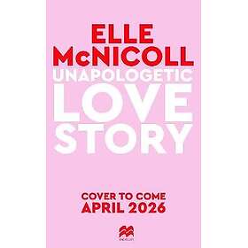 Unapologetic Love Story