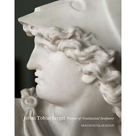 Johan Tobias Sergel Pioneer Of Neoclassical Sculpture