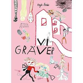 Vi Gräver